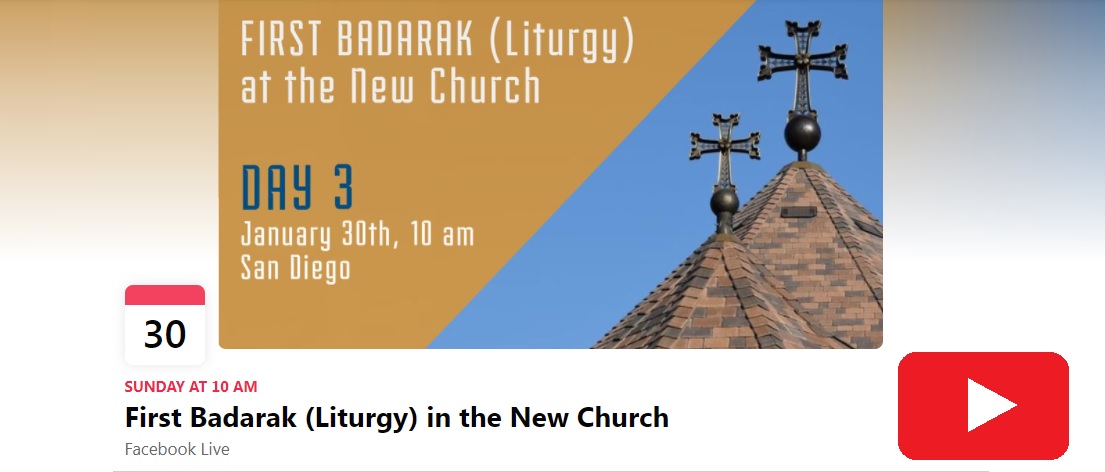 First Divine Liturgy at the Armenian Church of San Diego - LIVE STREAM - Sunday, January 30, 2022 - 10AM