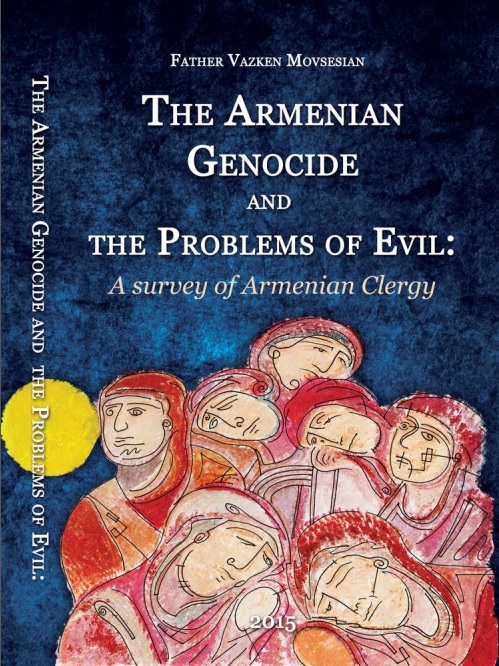The Armenian Genocide and the Problems of Evil: A Survey of Armenian Clergy