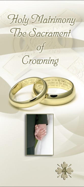 Holy Matrimony - The Sacrament of Crowning
