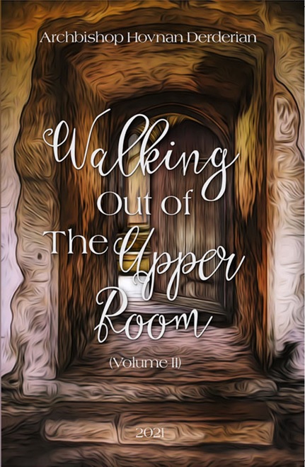 Walking Out of the Upper Room (Volume II)